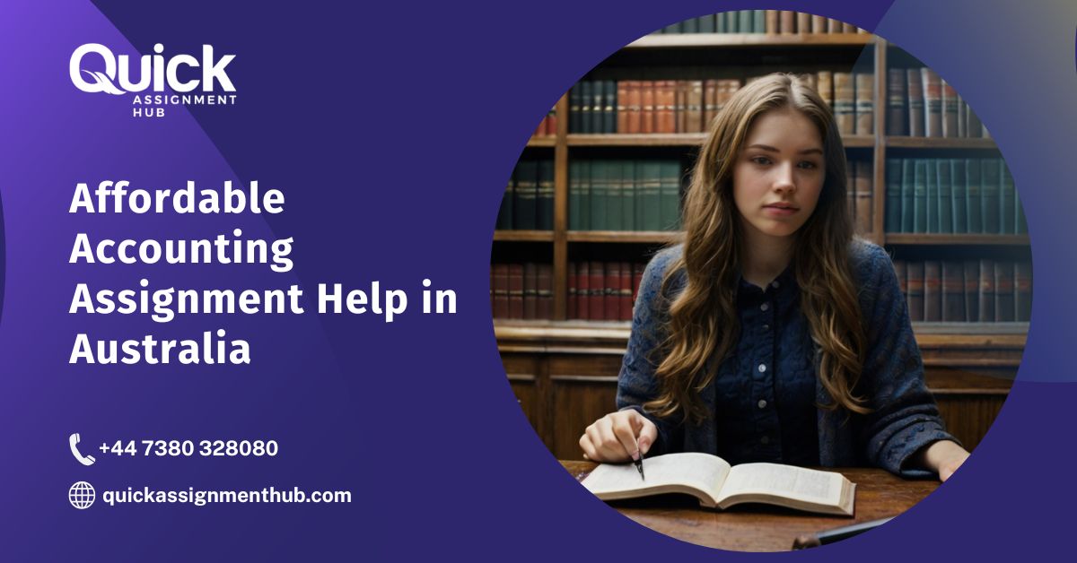 Affordable Accounting Assignment Help in Australia | Quick Assignment Hub Affordable Accounting Assignment Help in Australia | Quick Assignment Hub